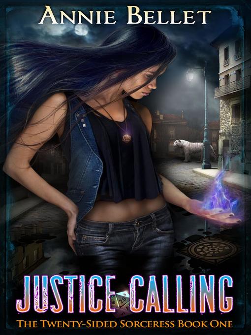 Title details for Justice Calling by Annie Bellet - Available